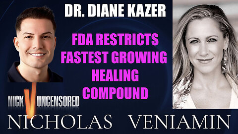 Dr. Diane Kazer Discusses FDA Restricts Fastest Growing Healing Compound with Nicholas Veniamin