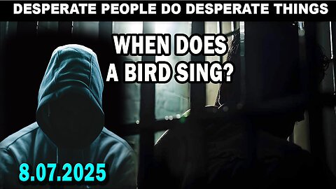 And We Know Situation Update 08.07.25: Desperate People Do Desperate Things! Bo Testimony, Popcorn