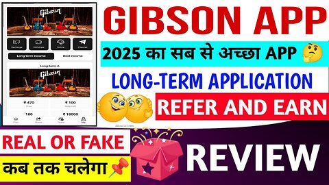 GIBSON APP PAYMENT PROOF REAL OR FAKE INVEST OR NOT | HOW MANY DAYS WILL RUN FULL DETAILS