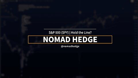 S&P 500 (SPY) | Hold the Line?