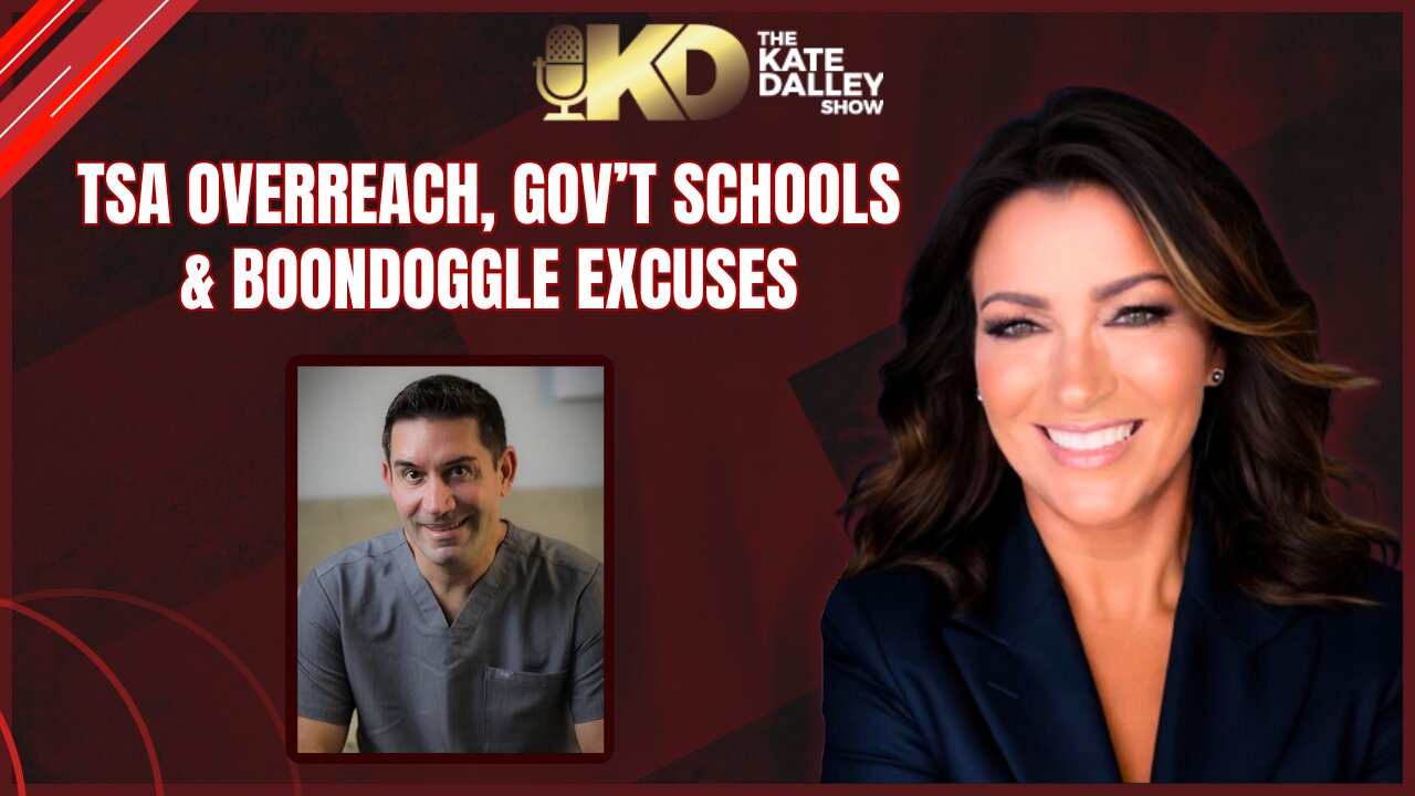🎙️ TSA Overreach, Gov’t Schools & Boondoggle Excuses