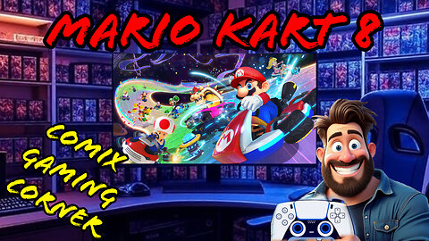 🔴Mario Kart w/ Friends!🔴LIVE Gameplay!🔴LET'S - A- GO, Racing! - Comix Gaming Corner 7/26/25