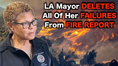 LA Mayor CAUGHT Censoring Palisades Fire Investigation