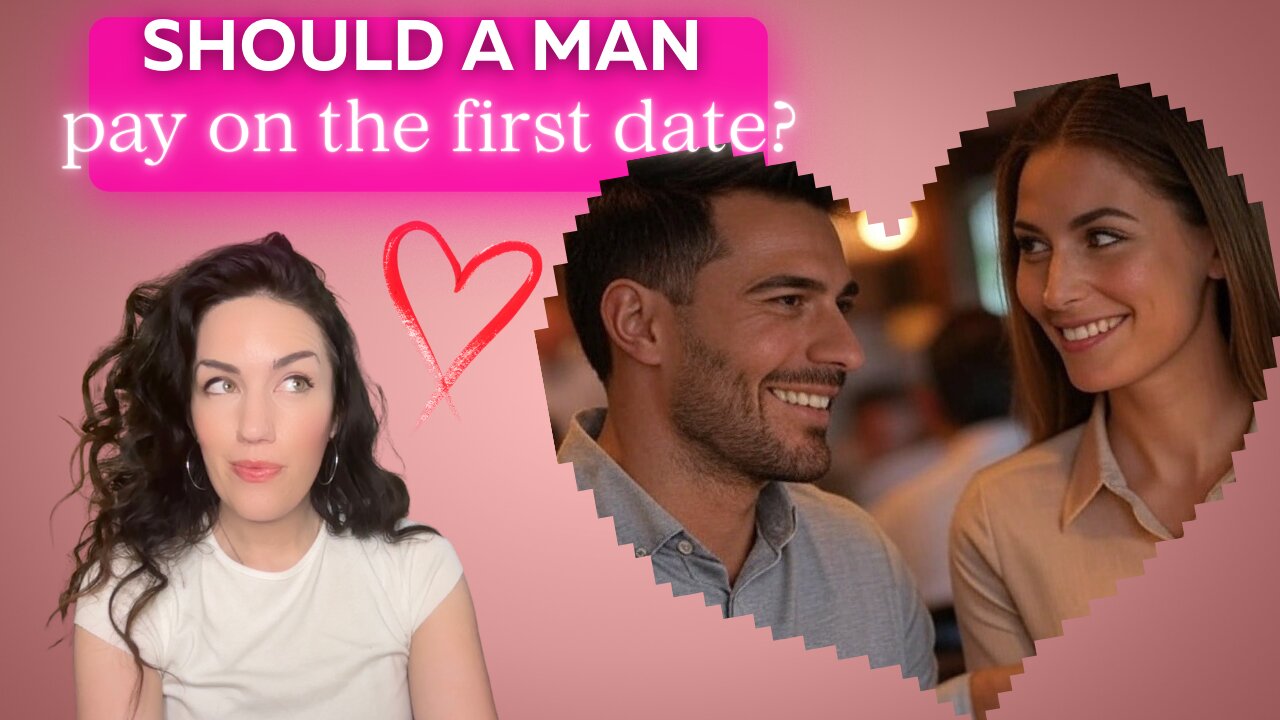 Traditional Men Know: The First Date is on You