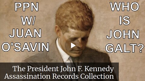 PPN W/ JUAN O'SAVIN THE RELEASE OF THE JFK Files, WHAT WILL IT SHOW? CLIF HIGH, SGANON