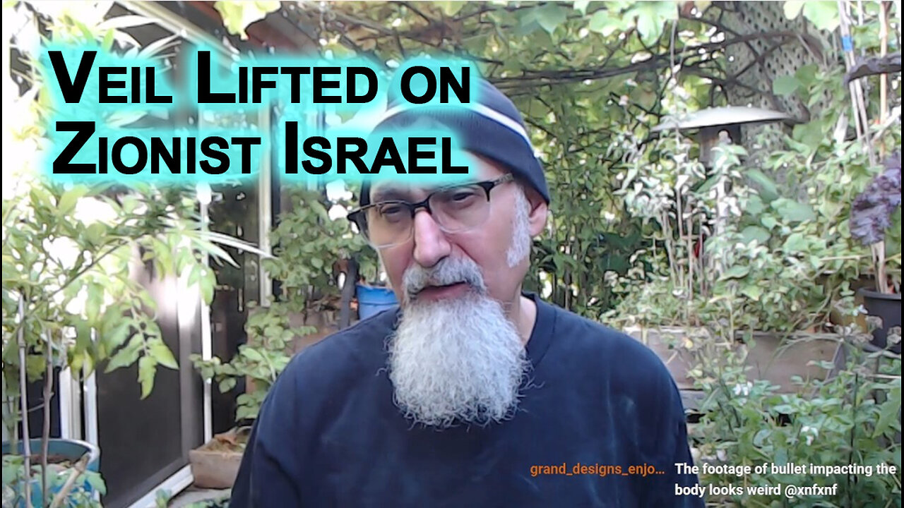 Veil Lifted on Zionist Israel, Showed True Colors, Revealed They Are Racist Genocidal Supremacists