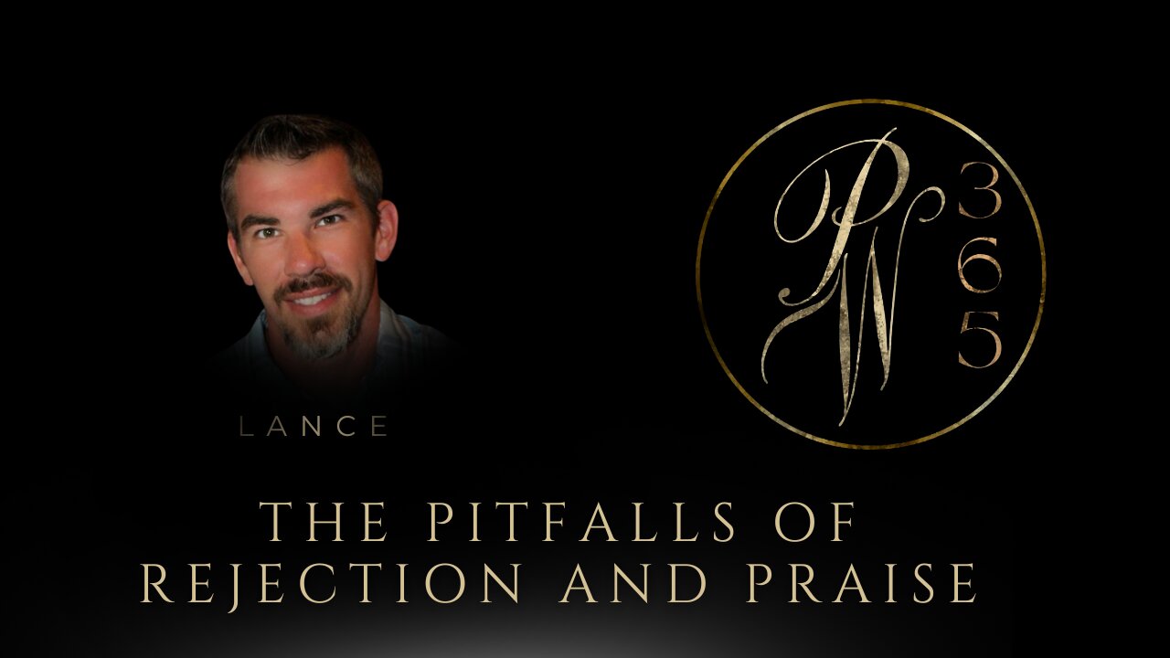 The pitfalls of rejection and praise