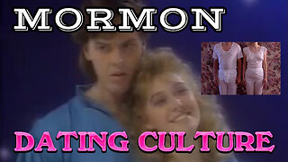 Mormon Dating Culture | Monthly Mormon Monday 17
