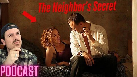 Ep. #327 | The Neighbor’s Secret - MrBallen Podcast & MrBallen’s Medical Podcast