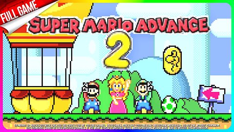 Super Mario Advance 2: Super Mario World (GBA - US) Longplay (100% ALL DRAGON COINS AND EXITS)