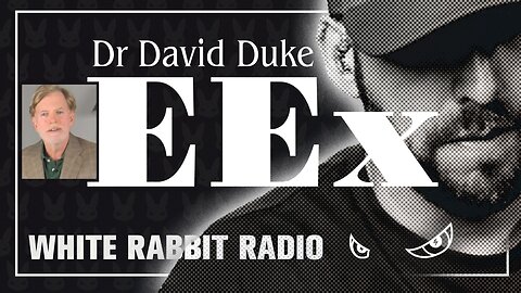 EEx Live | October 31, 2025 | Dr David Duke
