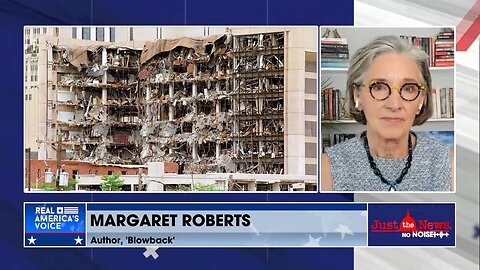 Margaret Roberts sheds light on the Oklahoma City bombing