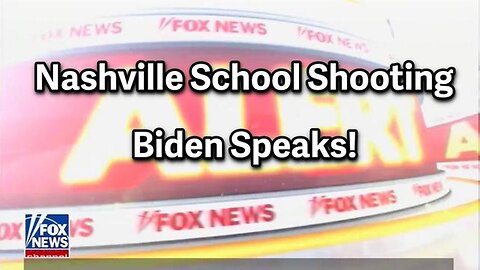 [Mar 28, 2023] Nashville School Shooting - Biden speaks