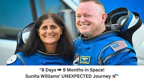 🌌 "From 8 Days to 9 Months: Sunita Williams' Epic Space Odyssey Ends with a Smile!" 🚀✨