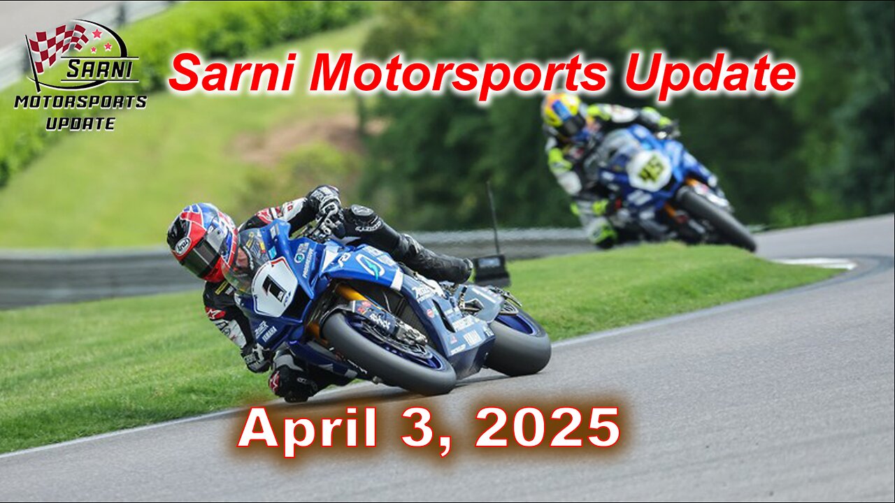 Sarni Motorsports Update April 3, 2025