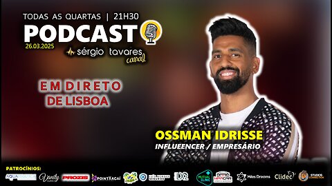 🎙|𝗣𝗢𝗗𝗖𝗔𝗦𝗧: Ossman Idrisse - Episódio 41