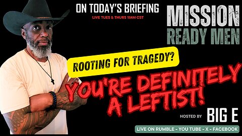 Rooting For Tragedy? You're Definitely A Leftist