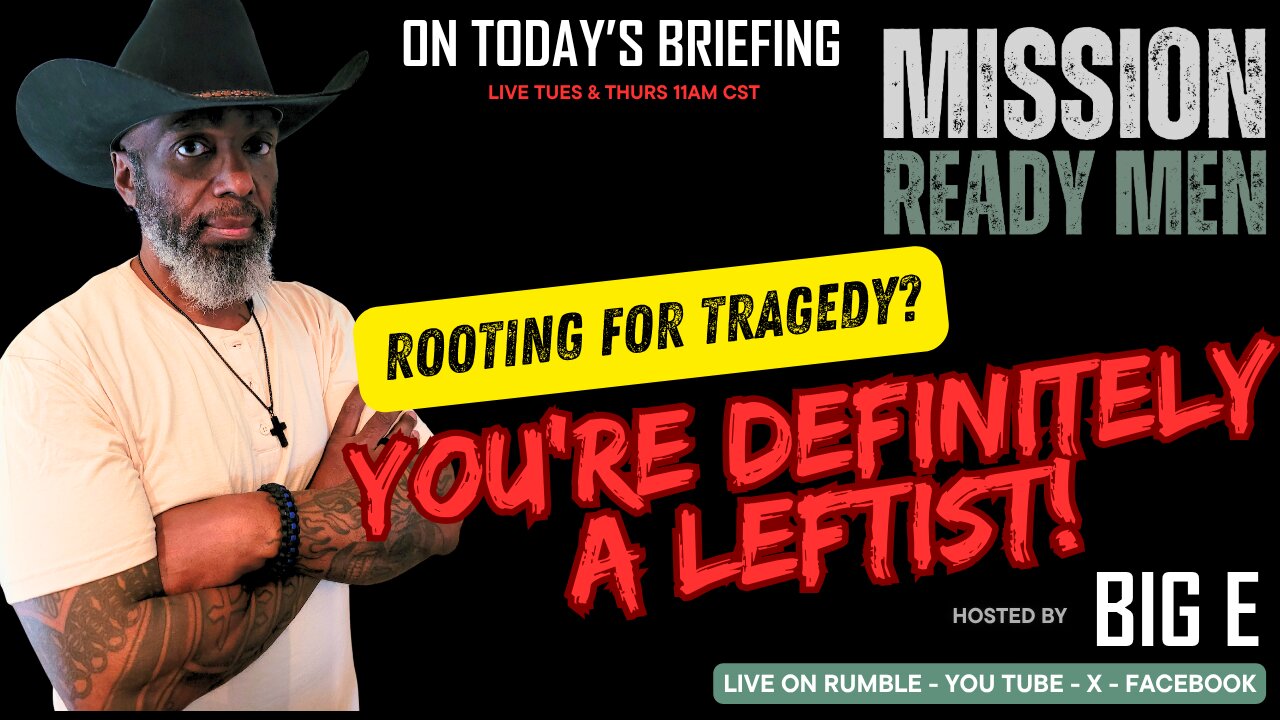 Rooting For Tragedy? You're Definitely A Leftist