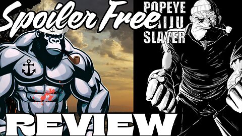 Off the Cuff: Popeye Kaiju Slayer