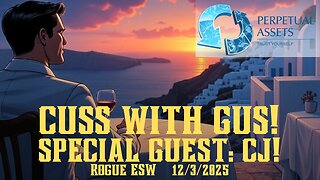 CUSS with GUS! Special Guest: CJ!!! EL CUCOOOO! 12/3/2025