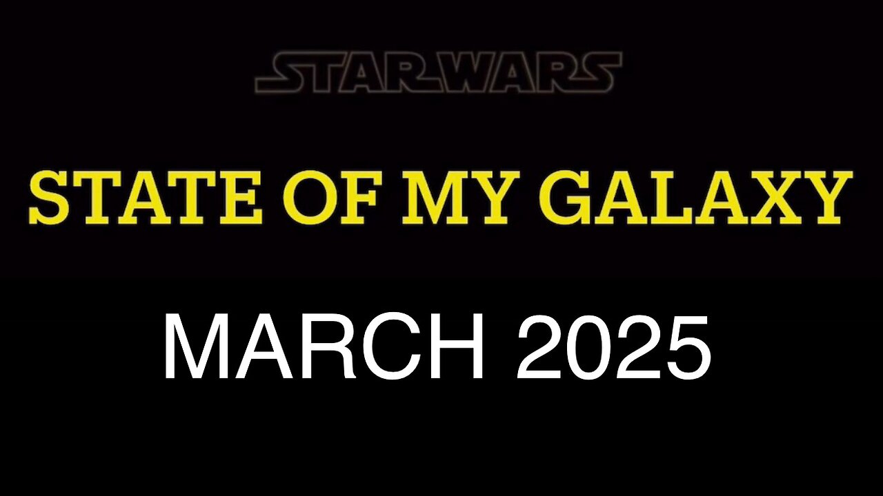 March 2025 State of MY Galaxy | Darthsidius Clark