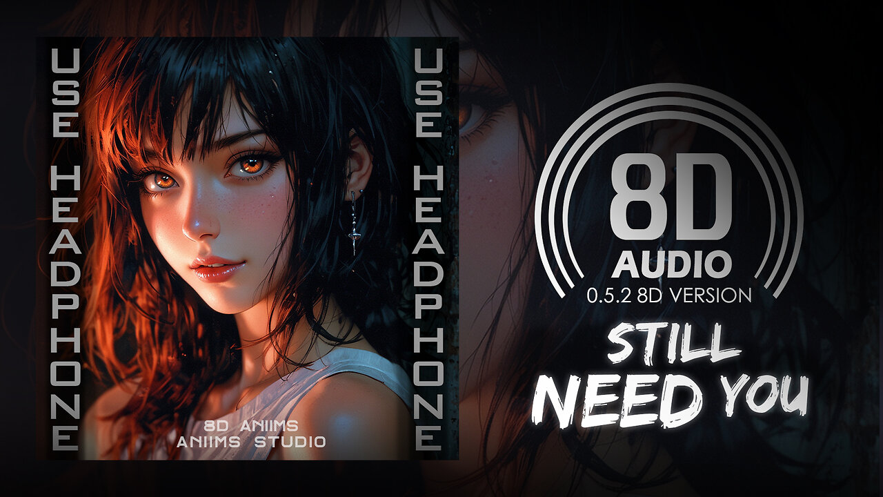 Uplink - Still Need You (feat. AWR) (8D AUDIO) 🎧