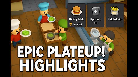 [ Did We Make The Cut ? | PlateUp! ]