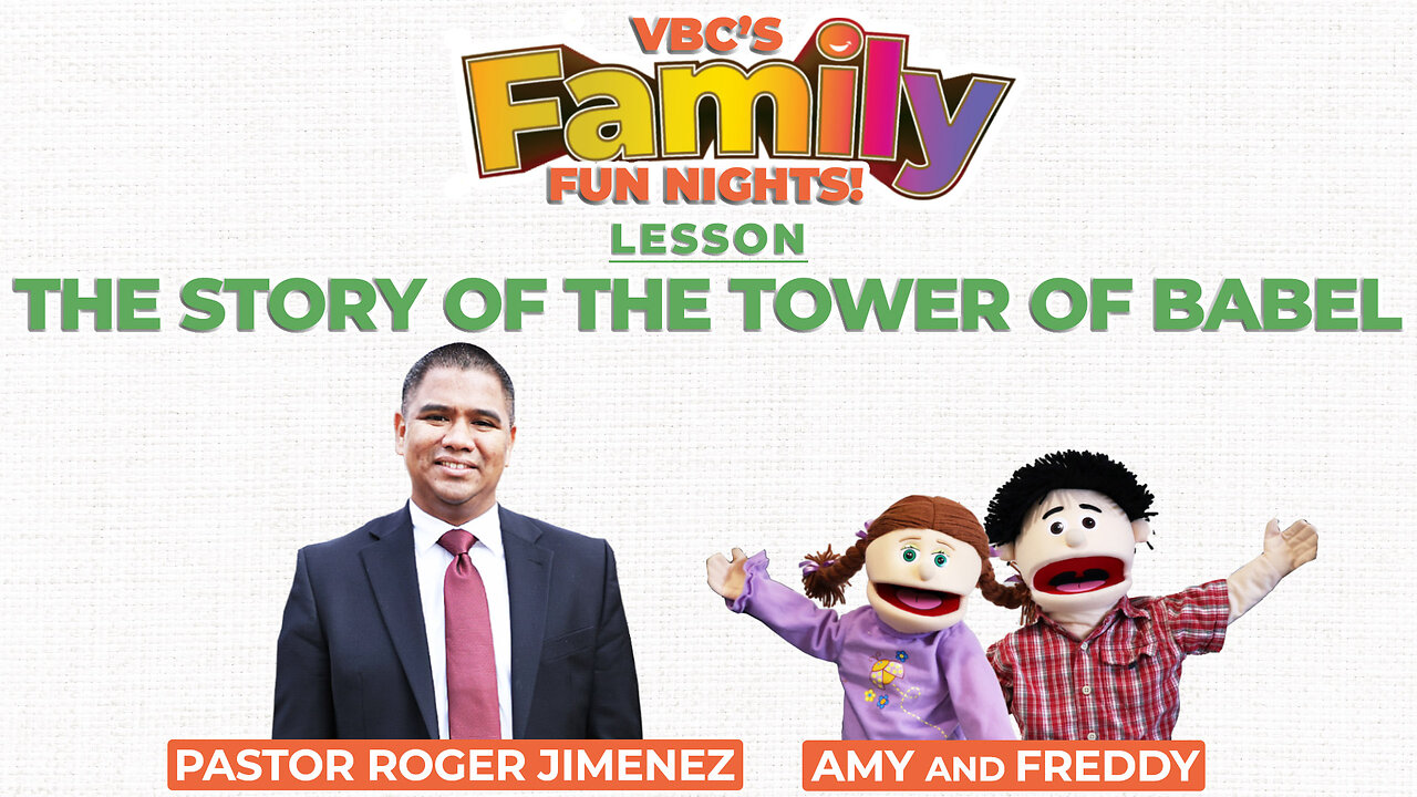 The Story of the Tower of Babel (VBC's Family Fun Night) | Pastor Roger Jimenez