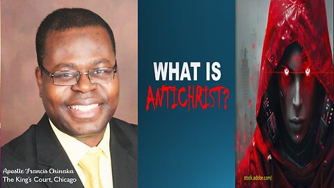 What Is AntiChrist?