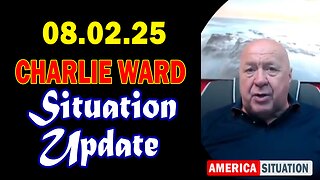 Charlie Ward Situation Update Aug 2: "Charlie Ward Daily News With Charlie Ward & Paul Brooker"