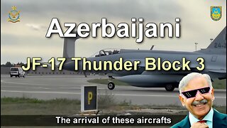 Pakistan Delivered JF-17 Thunder Block 3 to Azerbaijan