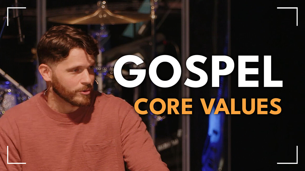 Gospel / Core Values / Glenn Lawson