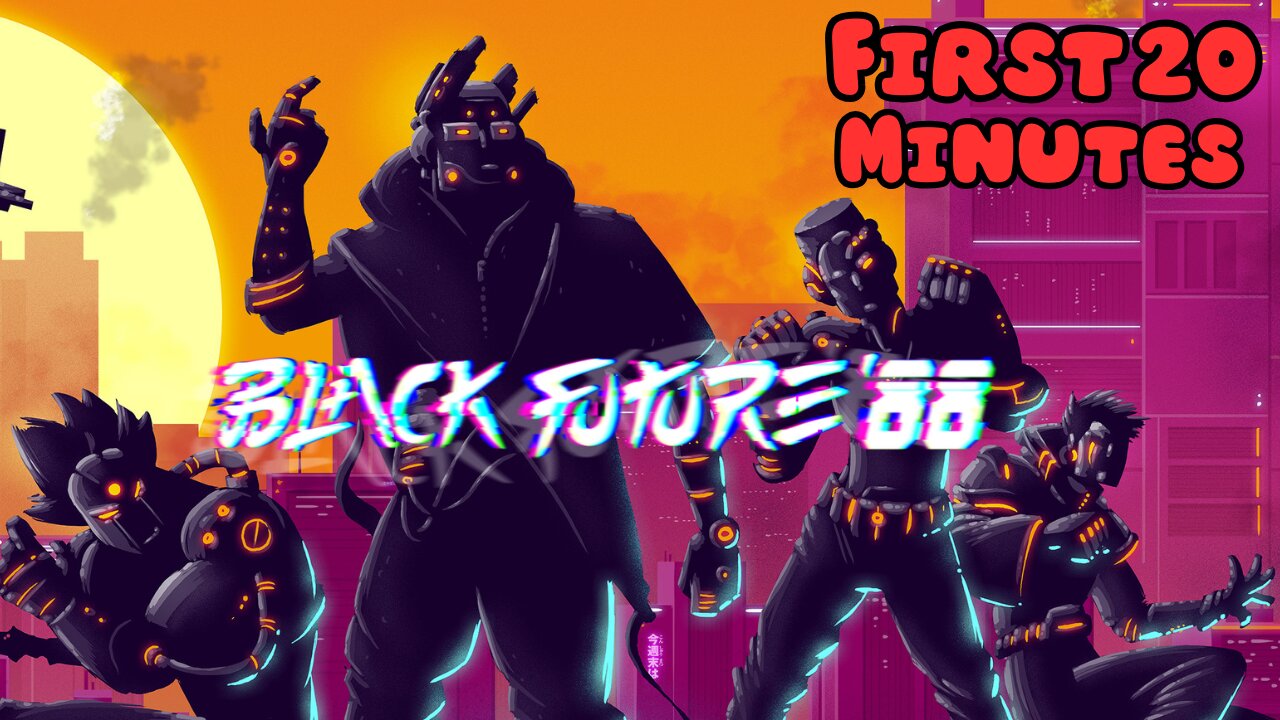 Black Future '88 - First 20 Minutes (No Commentary Gameplay)