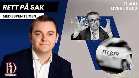 Nye fullmakter til WHO og kriminaliteten når nye høyder | Rett på sak 21. juli