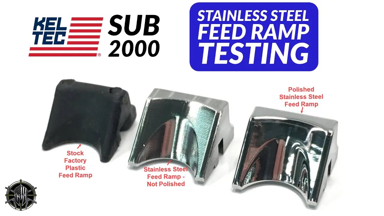 KEL TEC SUB 2000 Stainless Steel Feed Ramp Testing - M*CARBO