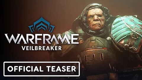 Warframe - Veilbreaker - Official Teaser Trailer