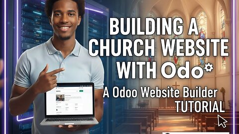 Building a Church Website with Odoo | Odoo Website Builder Tutorial