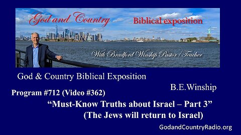 362 - Must-Know Truths about Israel - Part 3