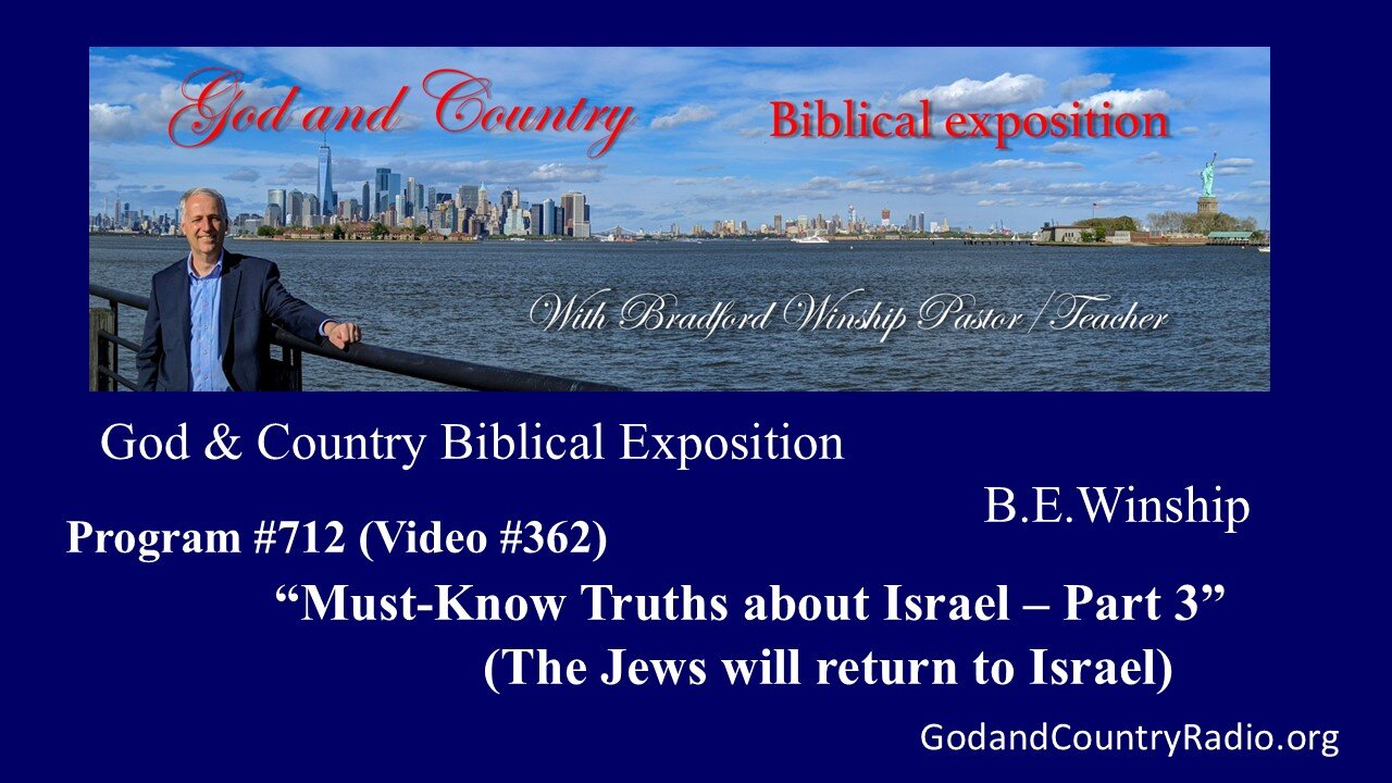 362 - Must-Know Truths about Israel - Part 3