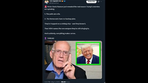🚨 Victor Davis Hanson just revealed the real reason Trump’s enemies are spiraling.