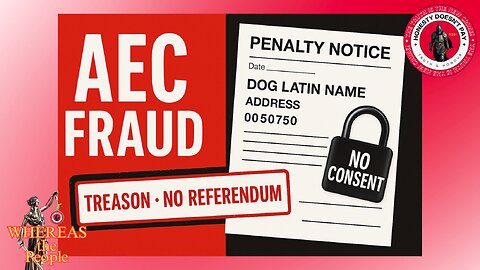 AEC FRAUD: The Truth About Voting, Mail Threats & Constitutional Treason