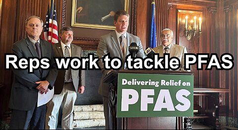 Reps work to tackle PFAS