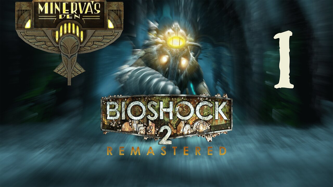 Another Lost Soul | Bioshock 2: Minerva's Den - Part 1