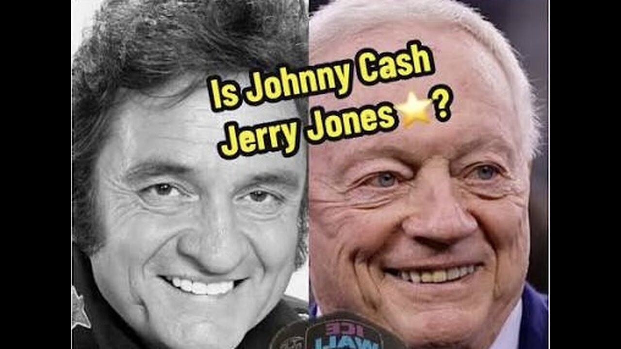 Is Johnny Cash Playing Jerry Jones ? Can’t Be ? IDK….