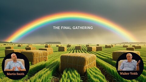 Walter Veith & Martin Smith - Sons & Heirs Of God, The Final Gathering Of His Children