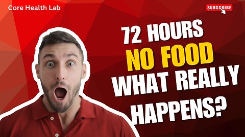 What Happens to Your Body When You Fast for 72 Hours? Science-Based Benefits Explained