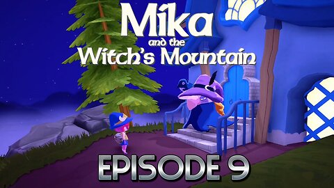 We Confront The Witch At The Top Of The Mountain & Do Churro Races! | Mika & Witch’s Mountain -Ep9