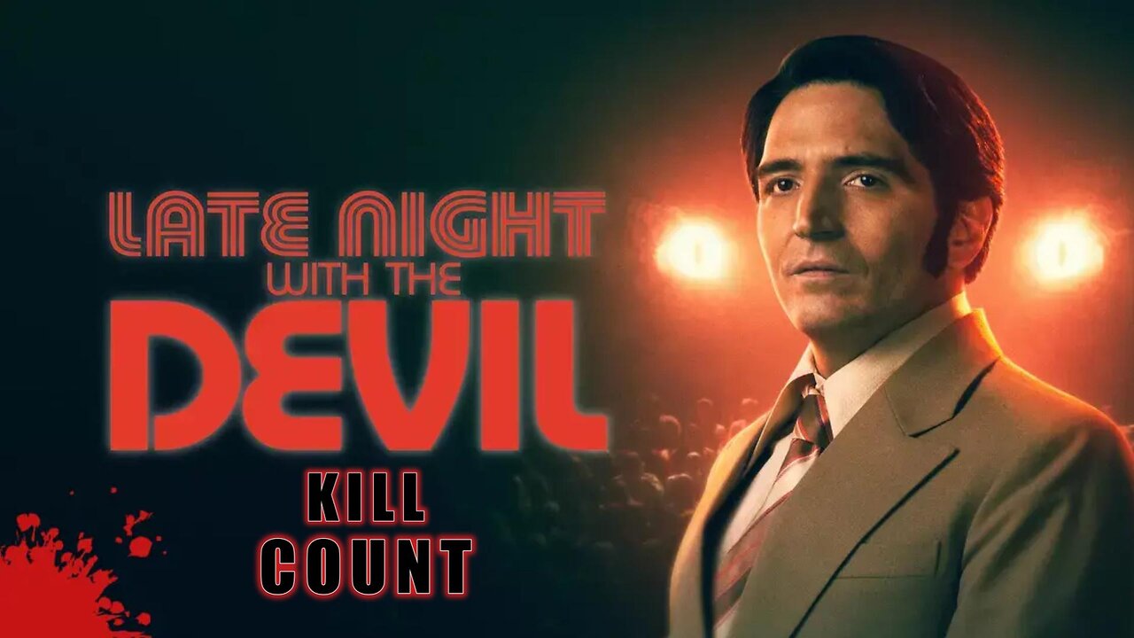 Late Night with the Devil (2023) KILL COUNT - S01