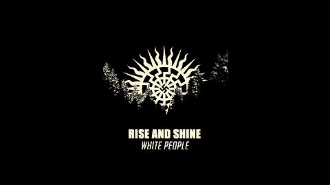 Rise And Shine White People