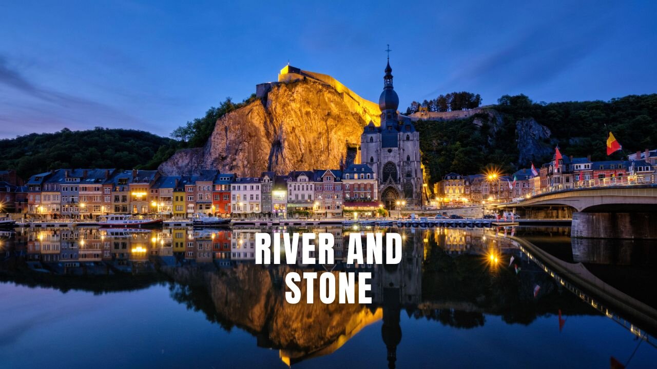 River and Stone #Dinant #BelgiumTravel #MeuseRiver